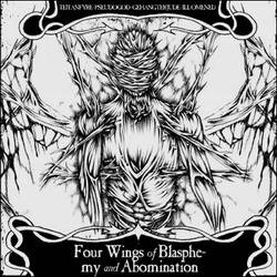 Compilations : Four Wings of Blasphemy and Abomination